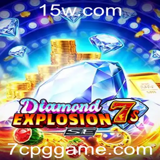 Descubra a Emoção de DiamondExplosion7sSE: O Jogo que Revoluciona o Entretenimento Digital